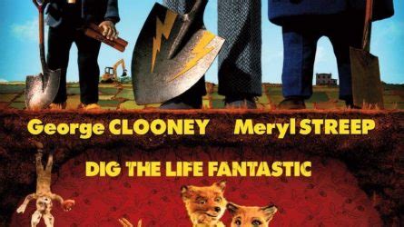 Fantastic Mr. Fox: Hoạt hình đầy màu sắc về một gia đình cáo ranh mãnh!