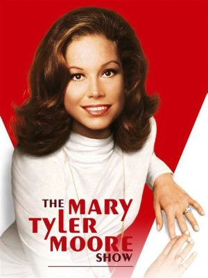 The Mary Tyler Moore Show -  A Hilarious Exploration of Single Life and Career Aspirations in 1970s Minneapolis!